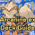 ARCANINE EX DECK GUIDE