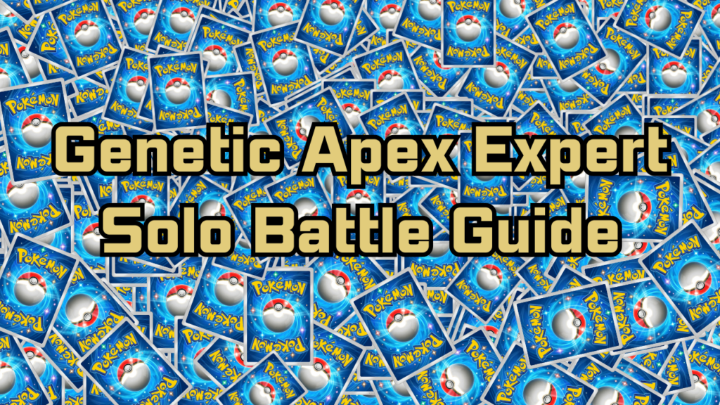 Genetic Apex Expert Solo Battle Guide