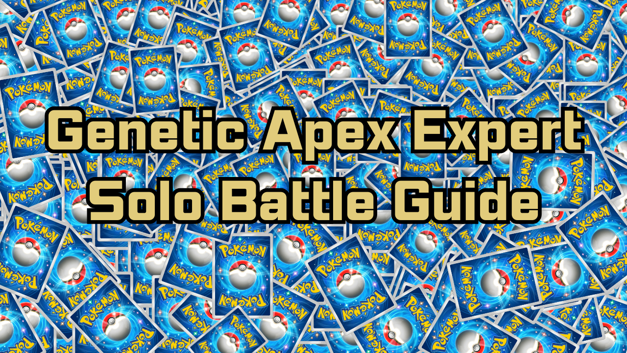 Genetic Apex Expert Solo Battle Guide