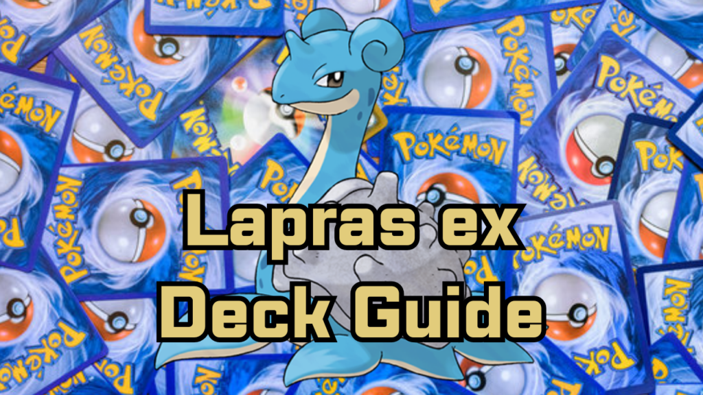 Lapras ex Deck Guide