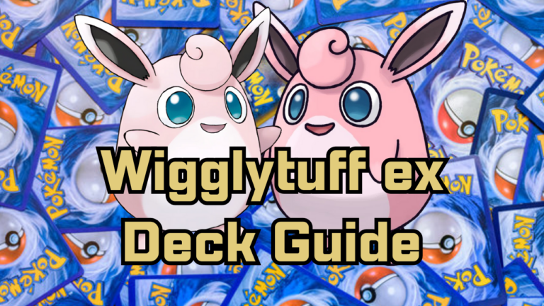 Wigglytuff EX Deck Guide