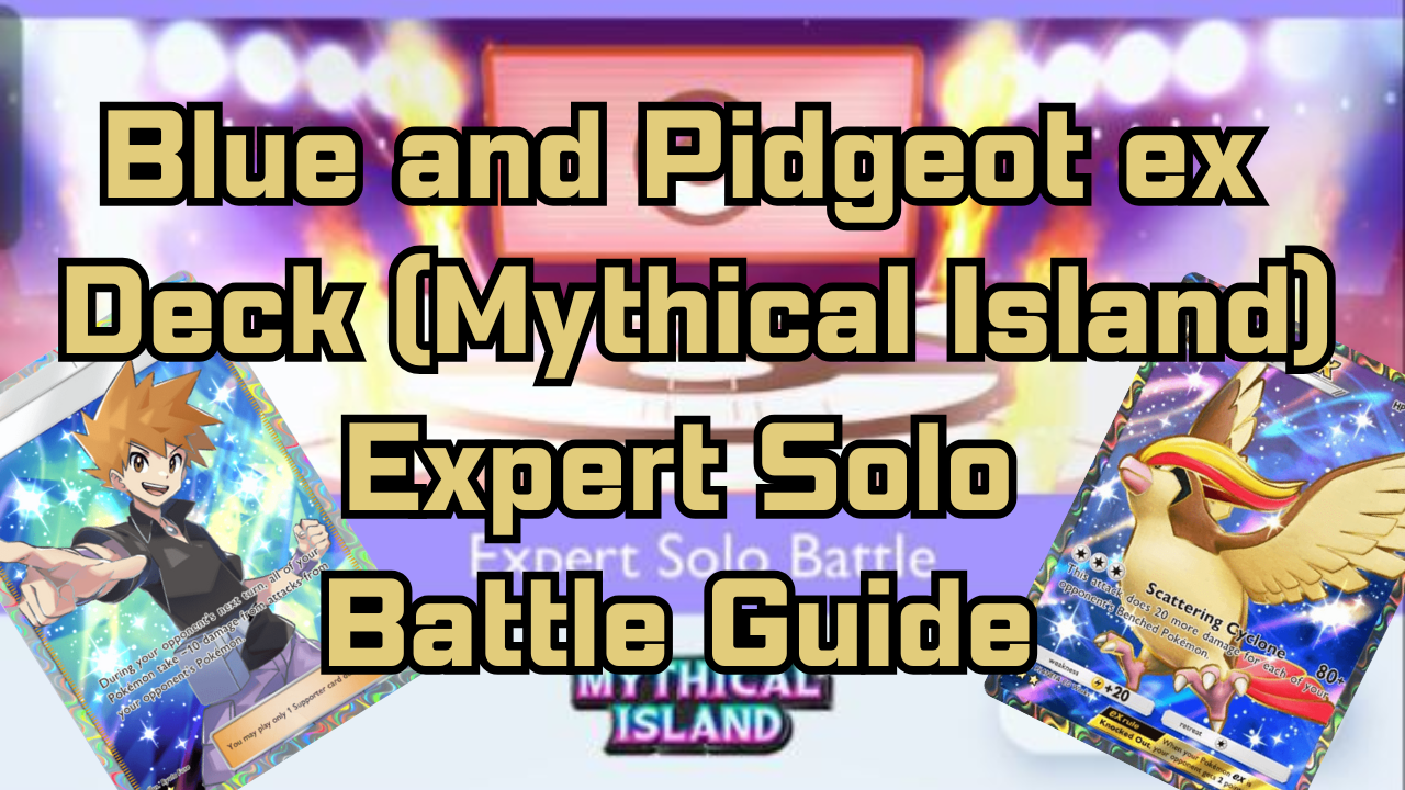 Blue and Pidgeot ex Deck (Mythical Island)