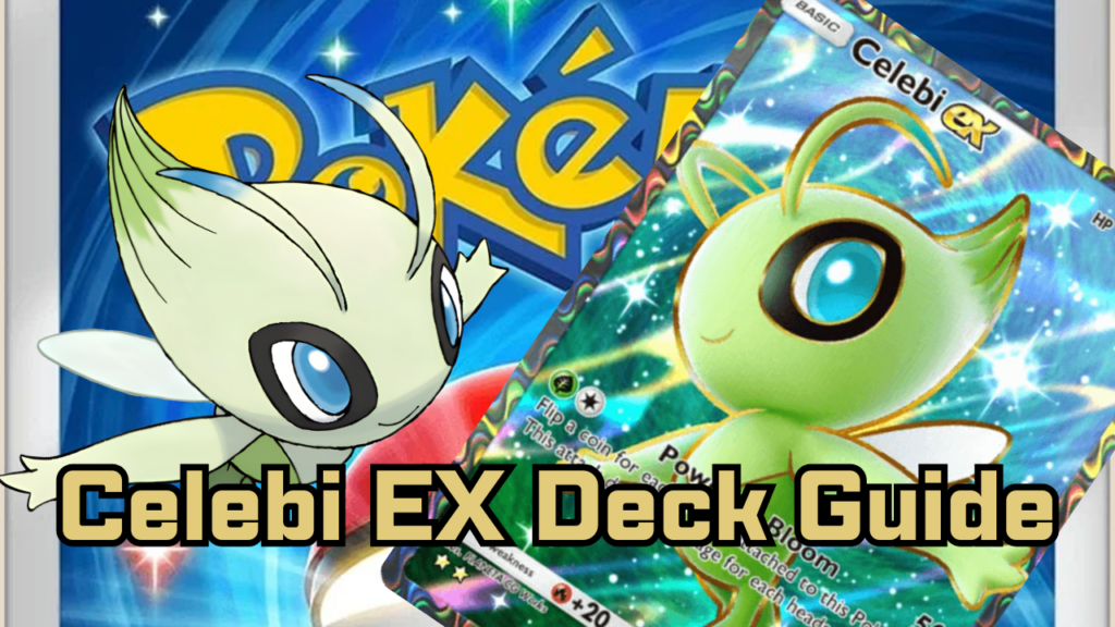 Celebi EX Deck Guide