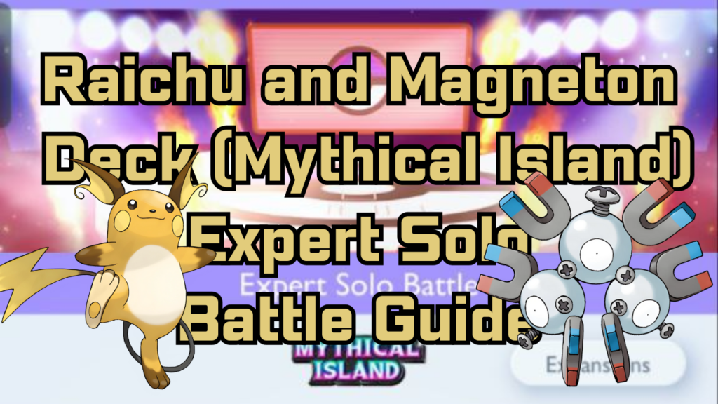 Raichu and Magneton Deck